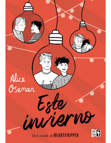 Este Invierno, Una Novela De Heartstopper