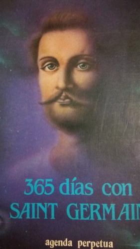 365 Días Con Saint Germain / Agenda Perpetua