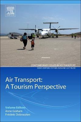 Libro Air Transport - A Tourism Perspective - Anne Graham