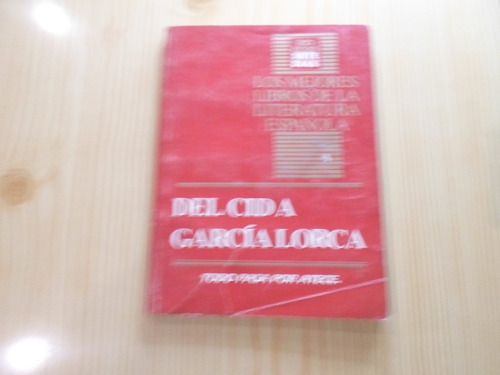 Del Cid A Garcia Lorca - Anonimo