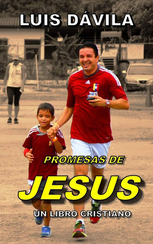 Libro: Promesas De Jesus (libros Cristianos) (spanish Editio