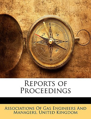 Libro Reports Of Proceedings - Associations Of Gas Engine...