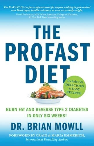Book : The Profast Diet Burn Fat And Reverse Type 2 Diabete
