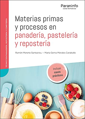 Libro Materias Primas Y Procesos En Panadería Pastelería Y R