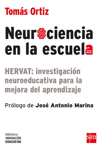 Neurociencia En La Escuela - Ortiz Alonso Tomas