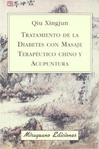 Tratamiento De La Diabetes Con Masaje Terapeutico Chino Y Ac