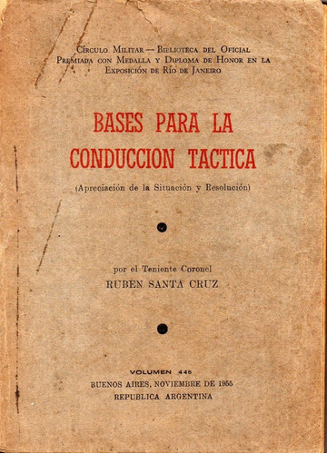 Bases Para La Conducción Táctica     Ruben Santa Cruz - 1955