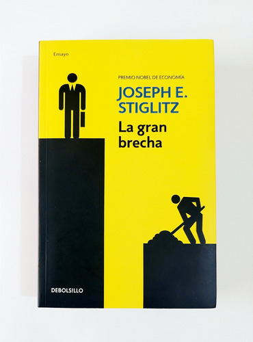 La Gran Brecha - Joseph Stiglitz / Original Nuevo 