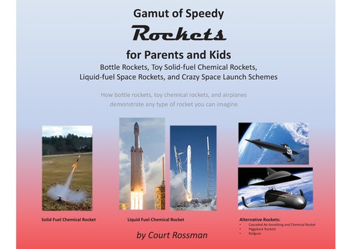 Libro Gamut Of Speedy Rockets, For Parents And Kids: Bott...