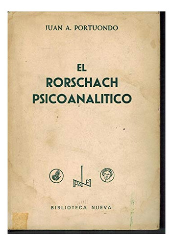 Libro El Rorschach Psicoanalitico  De Portuondo Espinosa