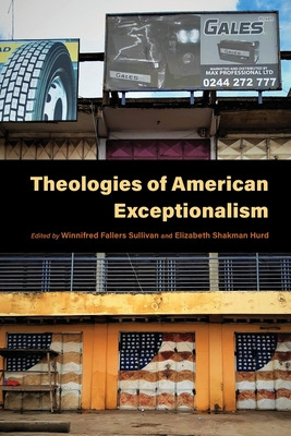 Libro Theologies Of American Exceptionalism - Sullivan, W...