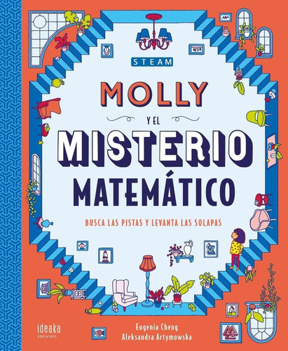 Libro: Molly Y El Misterio Matemático. Cheng, Eugenia. Edelv