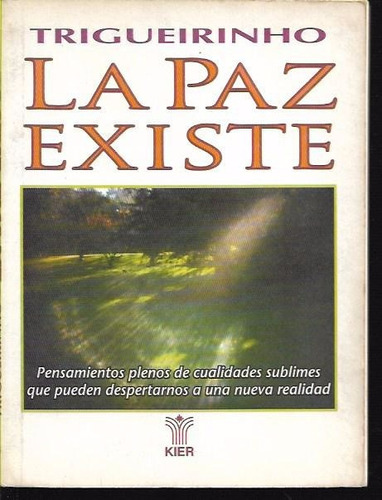 Libro / La Paz Existe / Trigueirinho / Kier / 1998 /