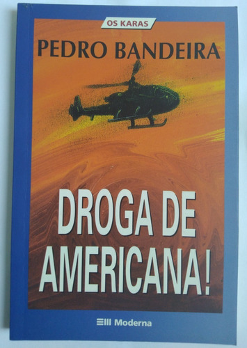 Livro: Droga De Americana