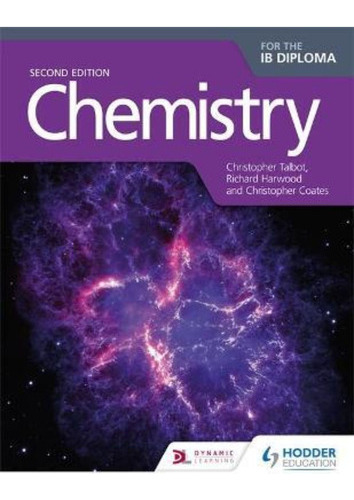 Chemistry For The Ib Diploma - Hodder **new Edition** / Talb