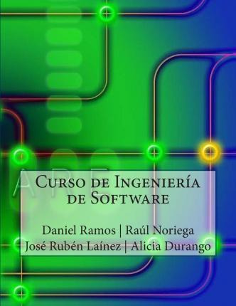 Libro Curso De Ingenier A De Software - Daniel Ramos