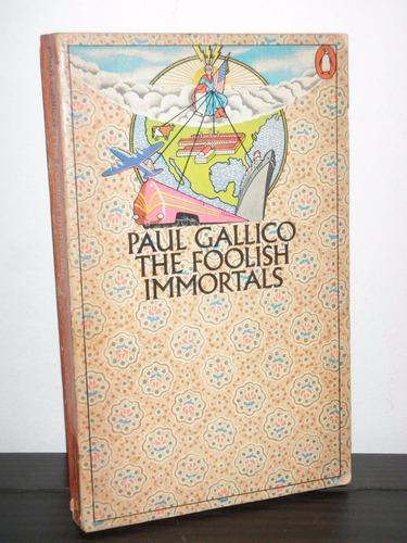 Foolish Immortals Paul Gallico Penguin En Inglés