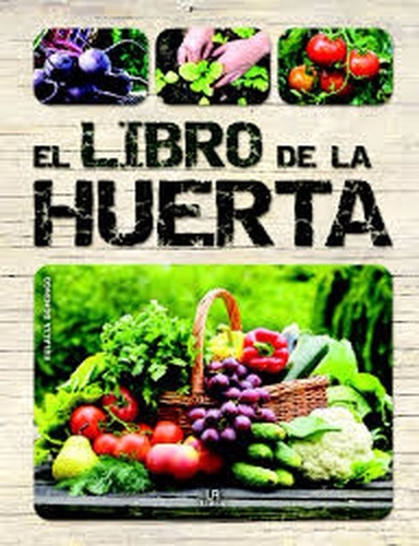 El Libro De La Huerta