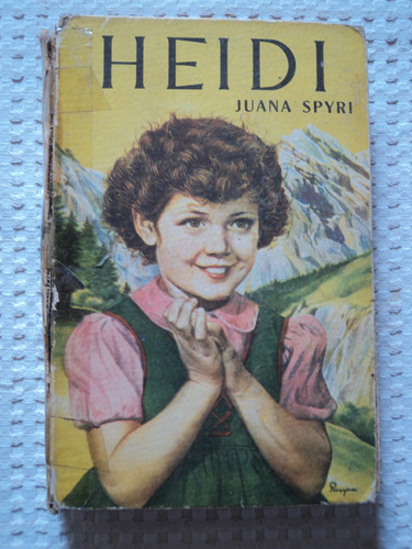 Heidi - Juana Spyri, 1955, Editorial Acme, Col Robin Hood