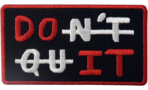 Do It/don&#39;t Quit Parche Divertido Bordado Morale Ap...