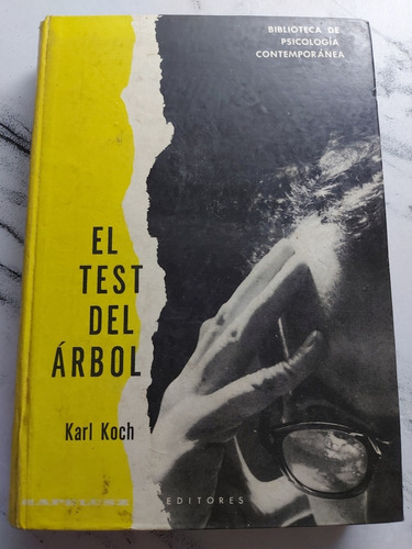 El Test Del Árbol. Karl Koch. 52628