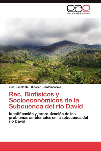 Libro: Rec. Biofísicos Y Socioeconómicos Subcuenca Del