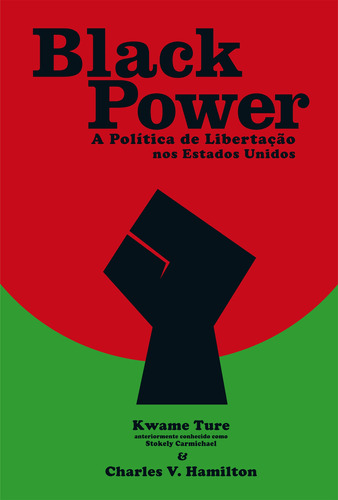 Black Power: A Política de Libertação nos Estados Unidos, de Ture, Kwame. Editora Pólen Produção Editorial Ltda.,Vintage Books, capa mole em português, 2021