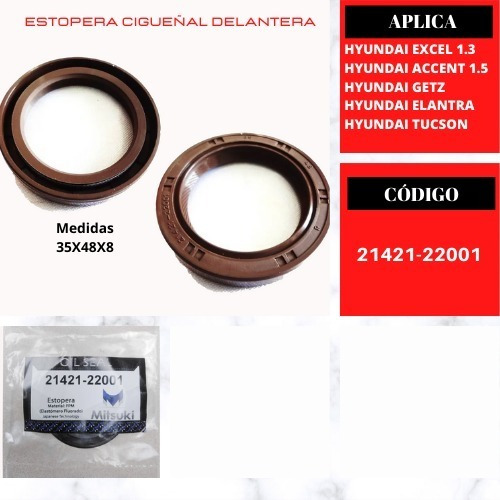 Estopera Cigueñal Delantera Excel 1.3 Accent 1.5 Getz 