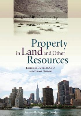 Libro Property In Land And Other Resources - Dan H. Cole