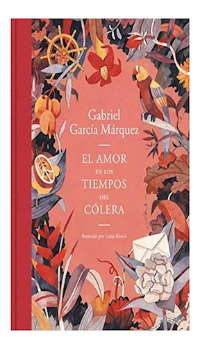 Libro Amor En Los Tiempos Del Colera (ilustrado) (cartone) D