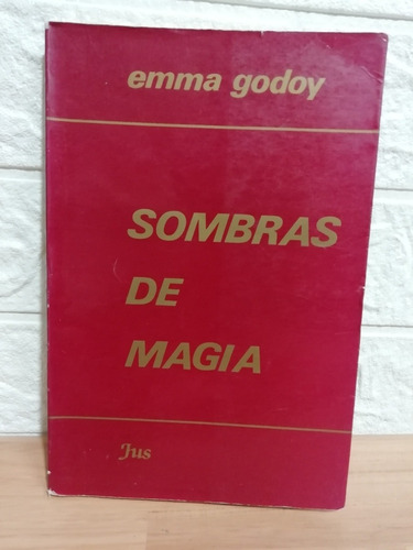 Sombras De Magia/ Emma Godoy 