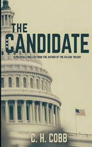 The Candidate, De C H Cobb. Editorial Doorway Press, Tapa Blanda En Inglés