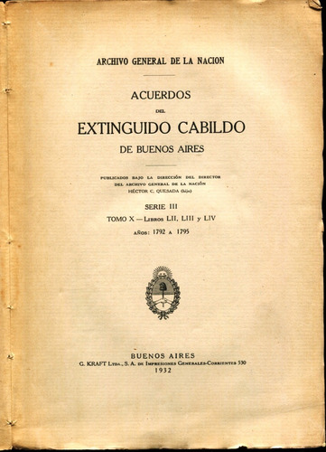 Acuerdos Del Extinguido Cabildo Buenos Aires T. X, Lii A Liv