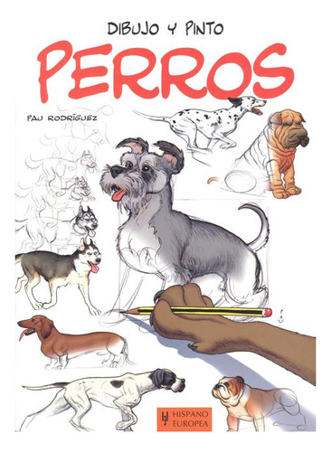 Perros . Dibujo Y Pinto