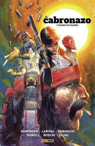 El Cabronazo 1 Flipando En Colores, De Remender, Rick. Editorial Panini Comics, Tapa Dura En Español, 2022