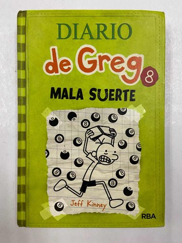 Diario De Greg 8 Mala Suerte - Jeff Kinney