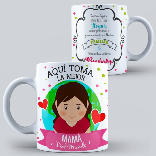 Taza De Ceramica Aqui Toma La Mejor Mamá Del Mundo 