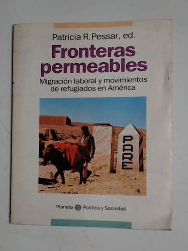 Fronteras Permeables - Pessar, Patricia R