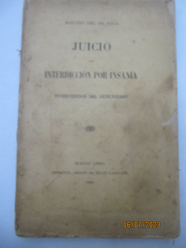 Juicio De Interdiccion Por Insania  Dr Hall 1902 La Plata