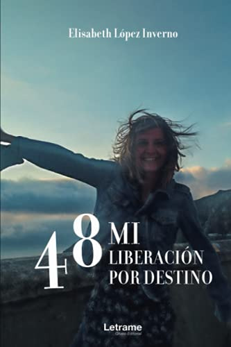 48 Mi Liberacion Por Destino: 01 -poesia-