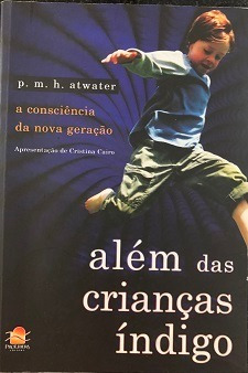 Além Das Crianças Índigo De P. M. H. Atwater Pela Prolibera (2008)