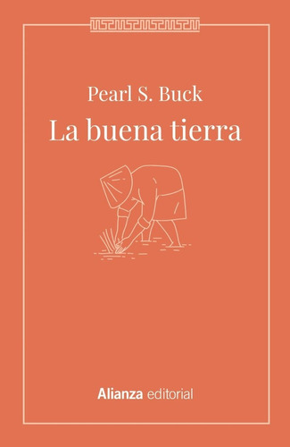 La Buena Tierra - Buck, Pearl S.