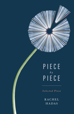Libro Piece By Piece: Selected Prose - Hadas, Rachel