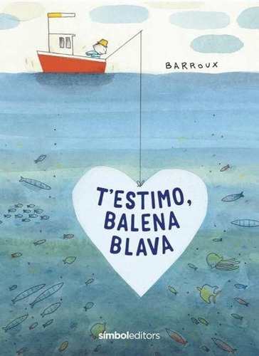 Libro T'estimo Balena Blava