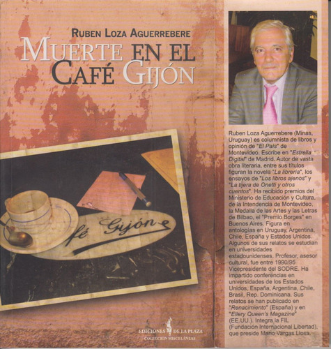 Muerte En El Cafe Gijon Ruben Loza Aguerrebere Novela 2010