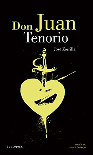 Don Juan Tenorio: 16 (Clásicos Hispánicos), de Zorrilla, Jose. Editorial Edelvives, tapa pasta blanda, edición 1 en español, 2014