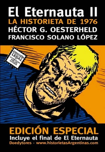 El Eternauta 2 - Libro - Envio Rapido - Unica Edicion Legal