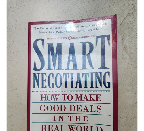  Smart Negotiating - James C. Freund