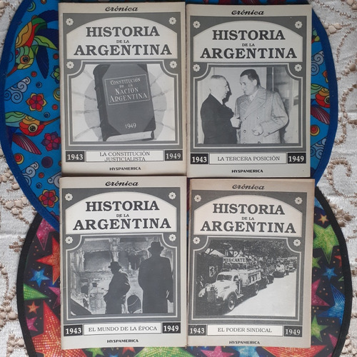 Historia De La Argentina 1943 1949 X 10 Evita Peron Y Su Pre (Usado)