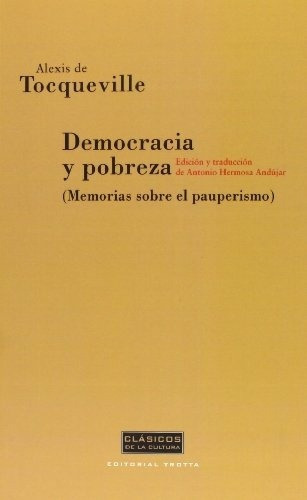 Democracia Y Pobreza, De Alexis De Tocqueville. Editorial Trotta En Español